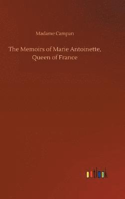 Memoirs of Marie Antoinette, Queen of France