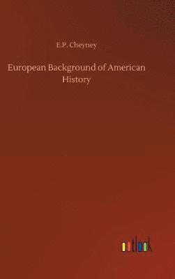 bokomslag European Background of American History