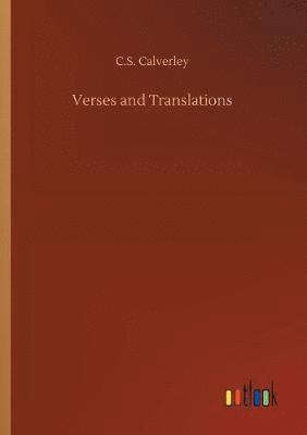Charles Stuart Calverley, C. S. Calverley, C.S. Calverley - Verses and Translations, Häftad