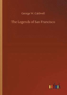 The Legends of San Francisco 1