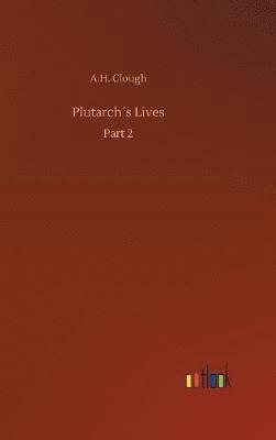 A H Clough - Plutarch´s Lives, Inbunden