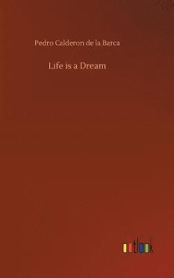 Life is a Dream