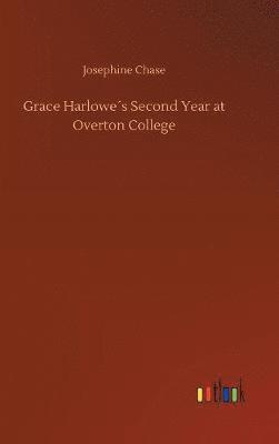Grace Harlowe´s Second Year at Overton College