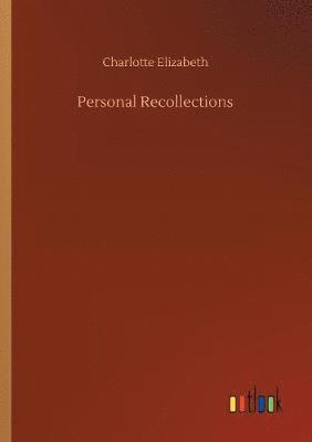 Personal Recollections 1