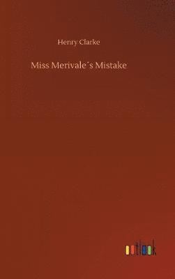 bokomslag Miss Merivales Mistake