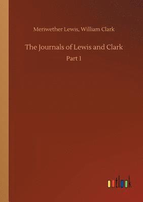 bokomslag The Journals of Lewis and Clark