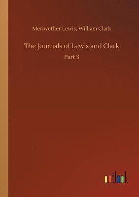 bokomslag The Journals of Lewis and Clark