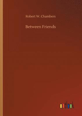 Between Friends