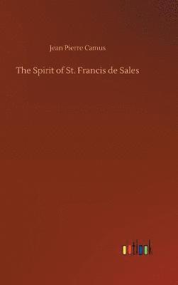 The Spirit of St. Francis de Sales 1