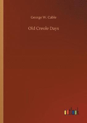 bokomslag Old Creole Days