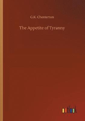 Appetite of Tyranny