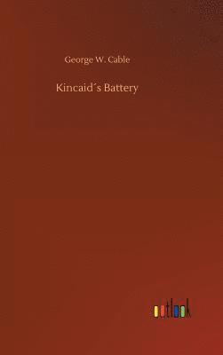 Kincaid´s Battery