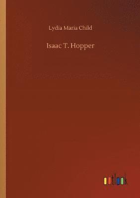 Isaac T. Hopper 1