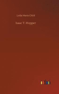 Isaac T. Hopper 1