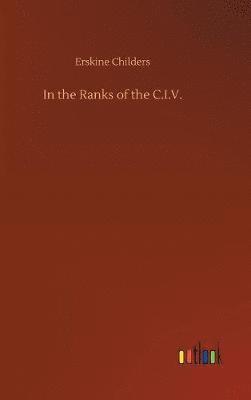 In the Ranks of the C.I.V. 1