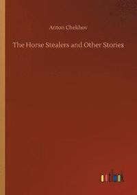 bokomslag The Horse Stealers and Other Stories