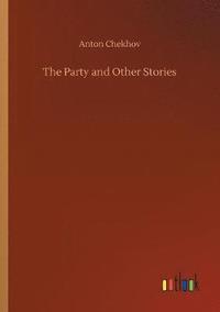 bokomslag Party and Other Stories