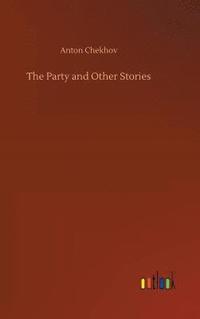 bokomslag Party and Other Stories
