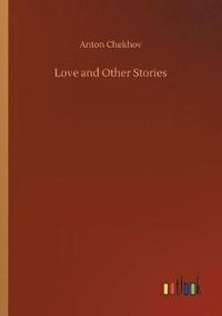 bokomslag Love and Other Stories