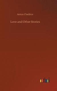 bokomslag Love and Other Stories