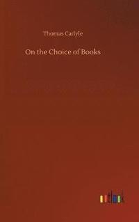 bokomslag On the Choice of Books