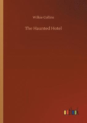 The Haunted Hotel 1