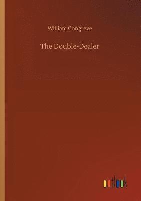 The Double-Dealer 1