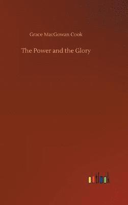 The Power and the Glory 1