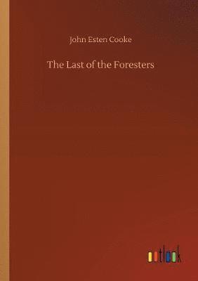Last of the Foresters