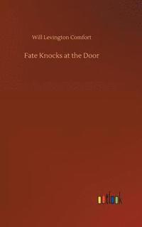 bokomslag Fate Knocks at the Door