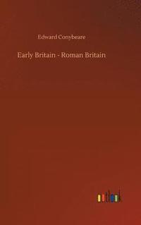 bokomslag Early Britain - Roman Britain