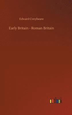 bokomslag Early Britain - Roman Britain