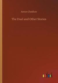 bokomslag The Duel and Other Stories