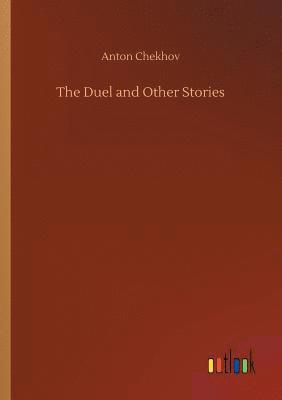 bokomslag The Duel and Other Stories