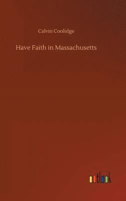 bokomslag Have Faith in Massachusetts