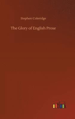 The Glory of English Prose 1