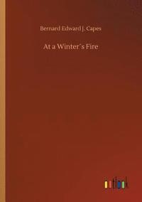 bokomslag At a Winter¿s Fire