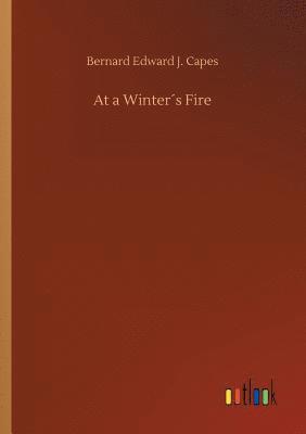 bokomslag At a Winter¿s Fire