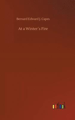 bokomslag At a Winter¿s Fire