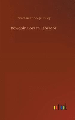 Bowdoin Boys in Labrador 1