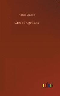 bokomslag Greek Tragedians