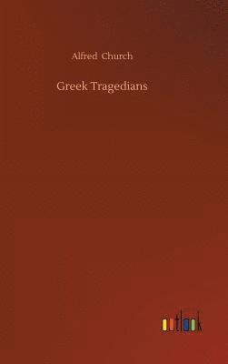 bokomslag Greek Tragedians