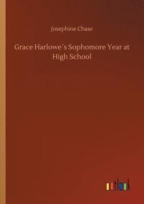 Grace Harlowe´s Sophomore Year at High School