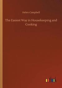 bokomslag The Easiest Way in Housekeeping and Cooking