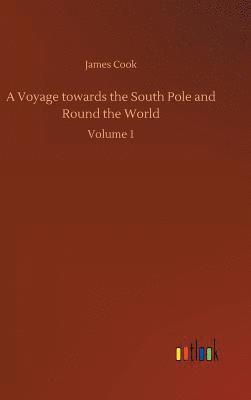 Voyage towards the South Pole and Round the World