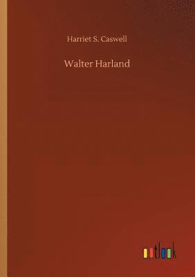 Walter Harland