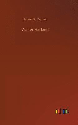 Walter Harland