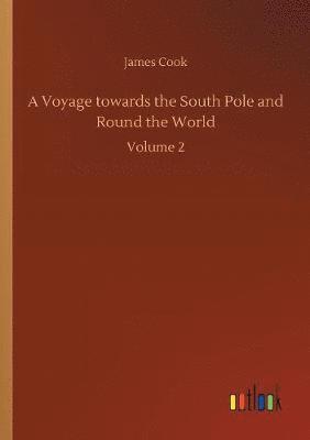 Voyage towards the South Pole and Round the World