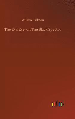 The Evil Eye; or, The Black Spector 1
