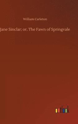 Jane Sinclar; or, The Fawn of Springvale 1